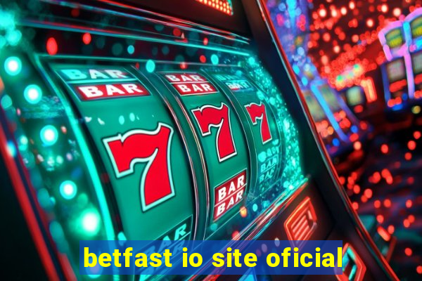 betfast io site oficial